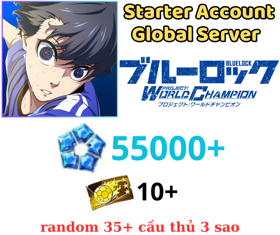 [GLOBAL] 55000+ Gems BLUE LOCK Project: World Champion Reroll Account
